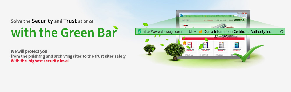 Solve both security and trust at once with Green Bar. Based on the highest level of security, we will protect you from phishing and pharming sites to keep in trusted sites.